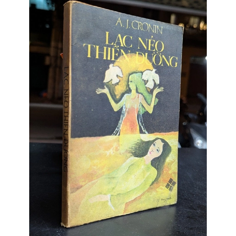 Lạc nẻo thiên đường - A.J.Cronin ( bản dịch của Uyên Hà ) 740242