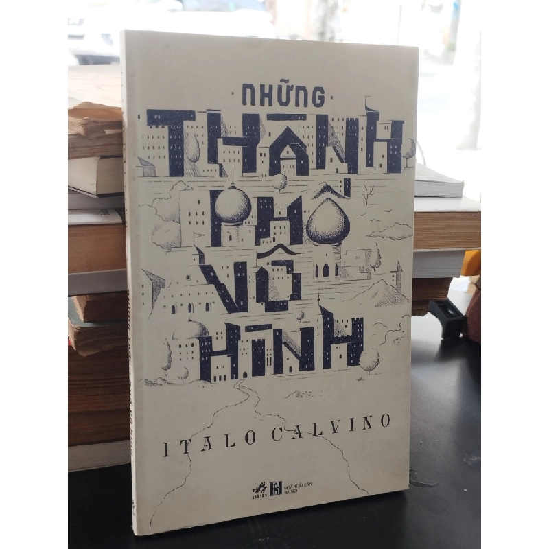 Những thành phố vô hình - Italo Calvino 378079