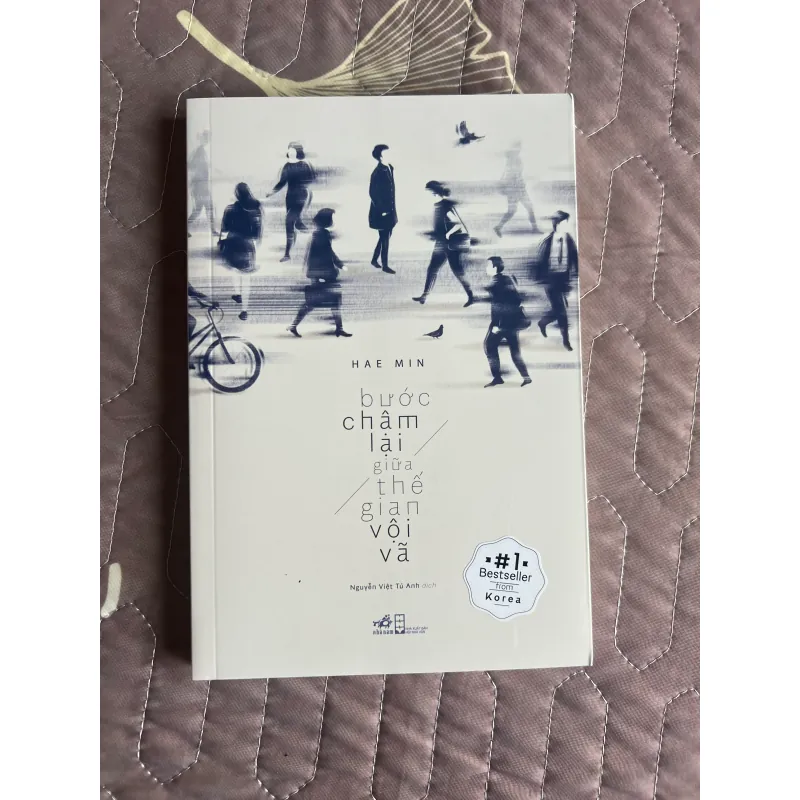 Bước chậm lại giữa thế gian vội vã 789033