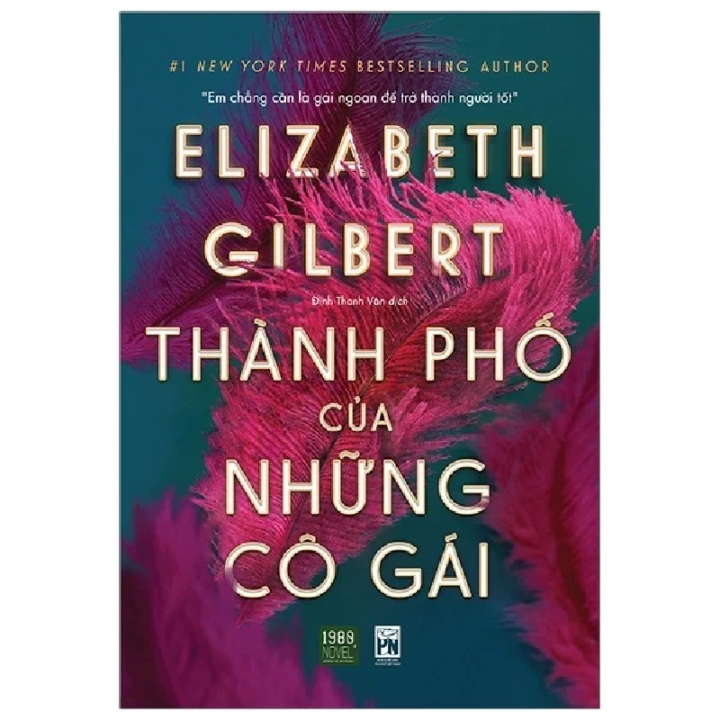 Thành Phố Của Những Cô Gái - Elizabeth Gilbert 194762