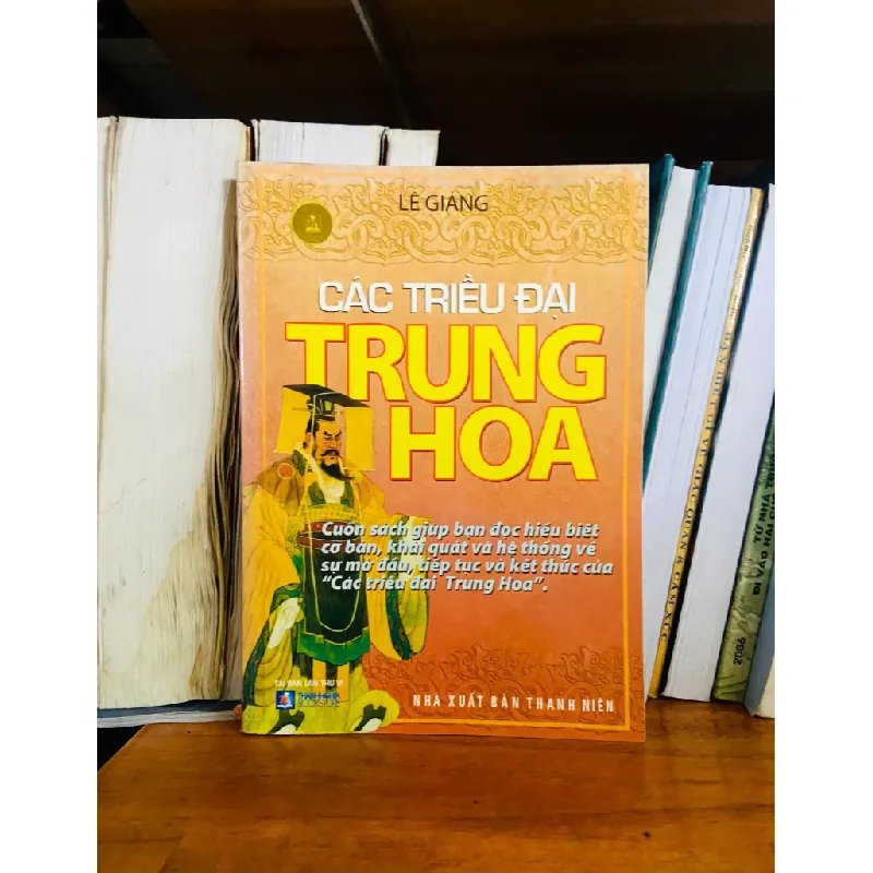 Các triều đại Trung Hoa - Lê Giảng 554082