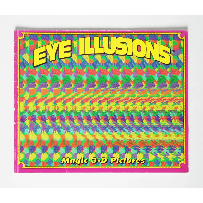 Eye Illusions - Magic 3-D Pictures 21723