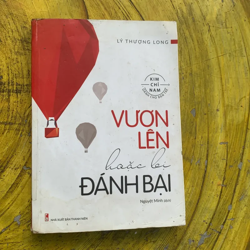 VƯƠN LÊN HOẶC BỊ ĐÁNH BẠI 747143