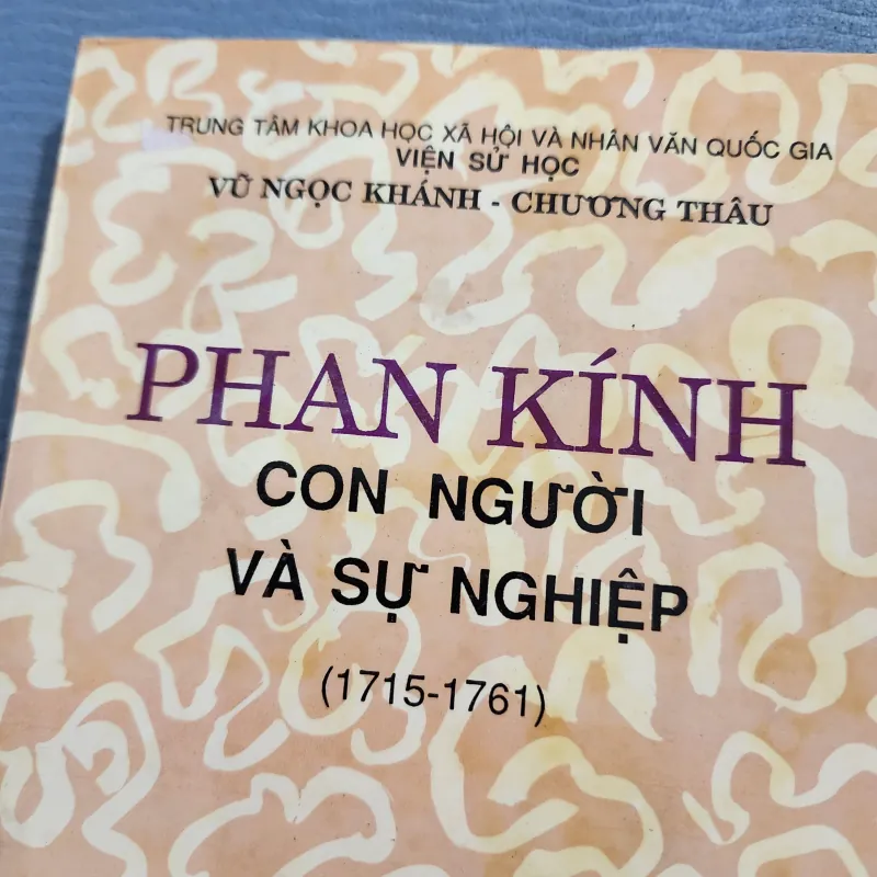 Phan kính con người và sự nghiệp 1715-1761 | vũ ngọc khánh. Chương thâu 1003708