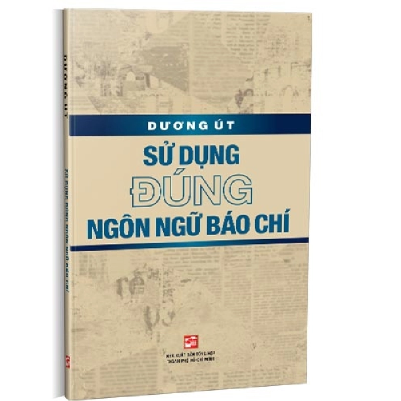 Sử dụng đúng ngôn ngữ báo chí mới 100% Dương Út 2021 HCM.PO 178221