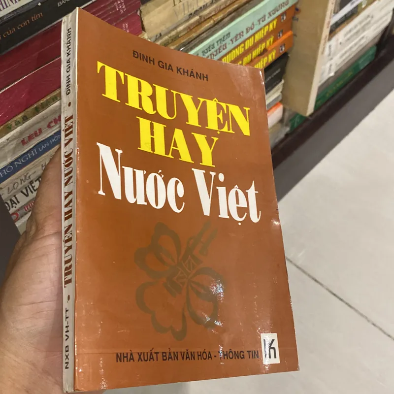 TRUYỆN HAY NƯỚC VIỆT (Thiên Nam thính văn trích diễm), xuất bản năm 2000 558627