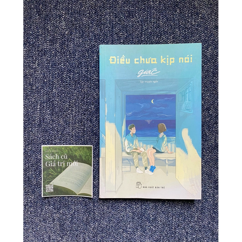 Điều chưa kịp nói - Giác 386673