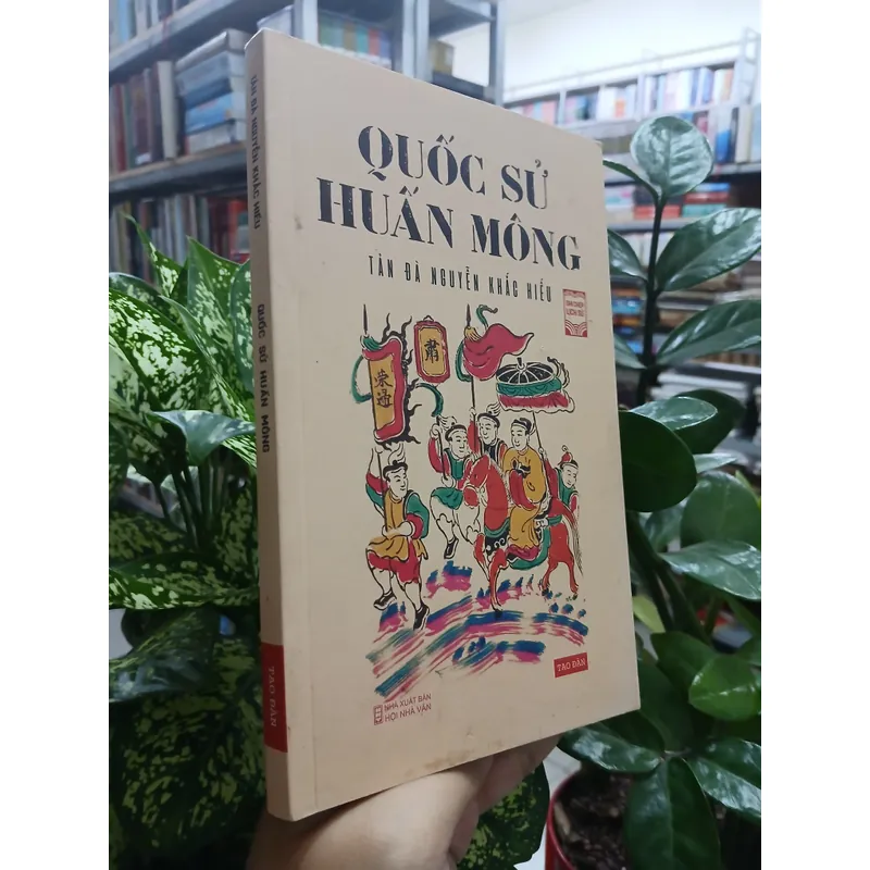 QUỐC SỬ HUẤN MÔNG - TẢN ĐÀ NGUYỄN KHẮC HIẾU 595567