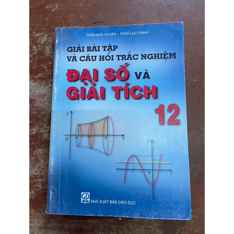 GIẢI BÀI TẬP VÀ CÂU HỎI TRẮC NGHIỆM ĐS & GT 12 733474