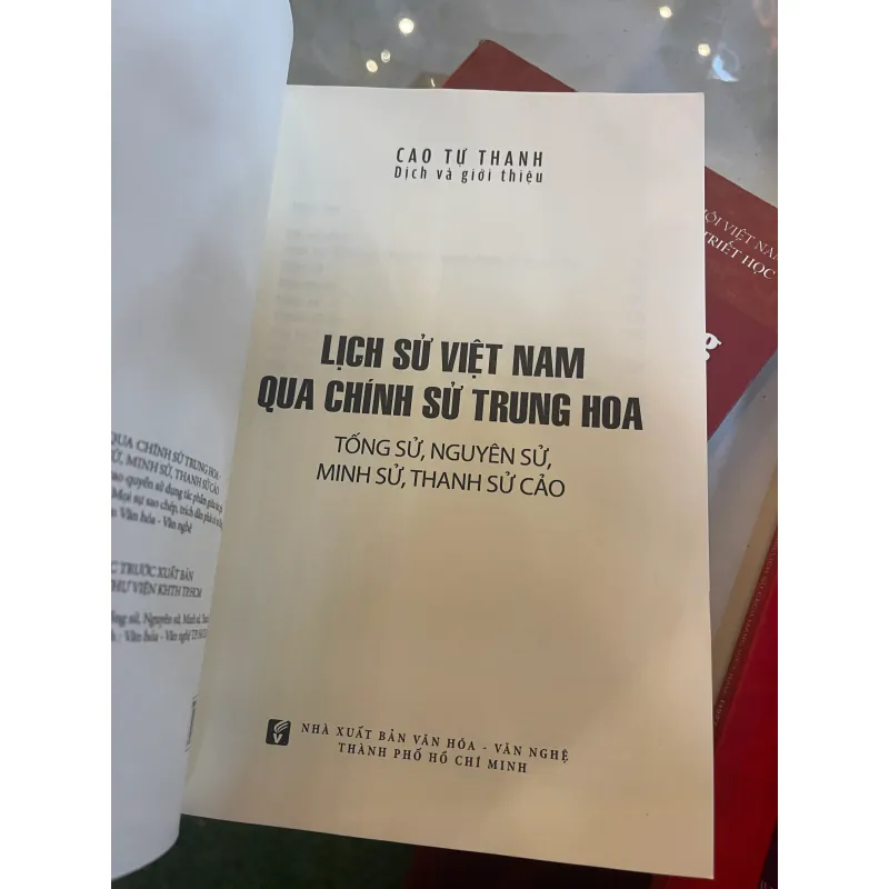 LỊCH SỬ VIỆT NAM QUA CHÍNH SỬ TRUNG HOA - CAO TỰ THANH dịch 1027451