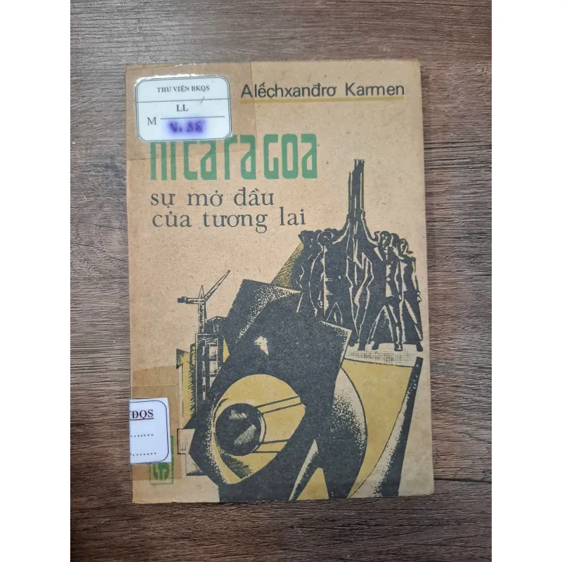 NICARAGOA: SỰ MỞ ĐẦU CỦA TƯƠNG LAI - Alếchxandrô Karmen - Lịch sử/Quốc tế 727554