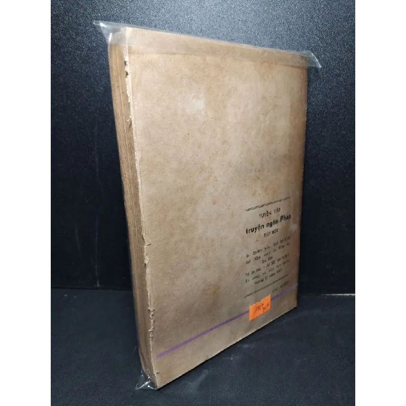 Tuyển tập truyện ngắn Pháp thế kỉ XIX tập một mới 60% bẩn bìa, ố vàng, tróc gáy, rách bìa 1987 HCM2603 VĂN HỌC 414681