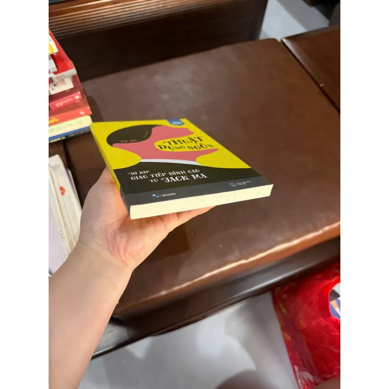 Thuật Dụng Ngôn – Bí Kíp Giao Tiếp Đỉnh Cao Từ Jack Ma - K4 1026937