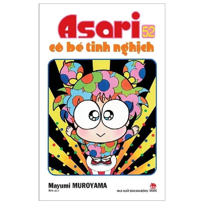 Asari - Cô Bé Tinh Nghịch - Tập 52 - Mayumi Muroyama (Mới 100%) Manga, comic, NXB Kim Đồng - SÁCH ĐẠI HỌC 488518