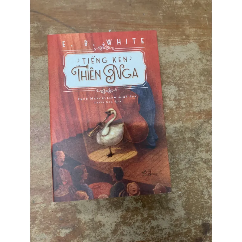 TIẾNG KÈN THIÊN NGA - E.B. WHITE 745530
