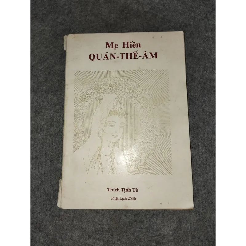 MẸ HIỀN QUÁN THẾ ÂM - THÍCH TỊNH TỪ 570804