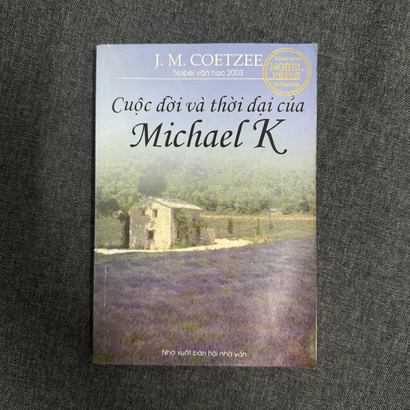 Cuộc đời và thời đại của Michael K - J.M. Coetzee  792033