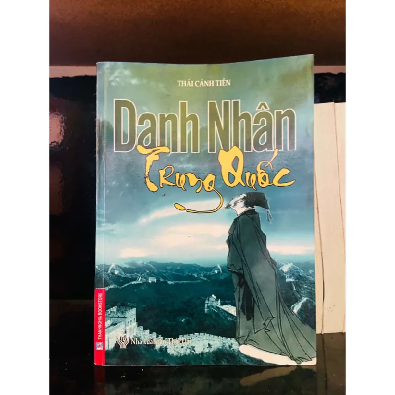 [Sách Cũ SCGR] Danh nhân Trung Quốc - Thái Cảnh Tiên DANH NHÂN VAVO0810 683719