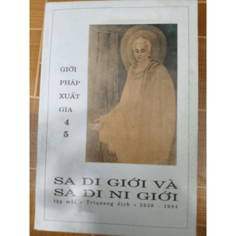 Sa di giới và sa di ni giới - 1994 - 430 trang - TÂM LINH - TÔN GIÁO - THIỀN - ANTQ2911-60 Blogmeo040226 794784