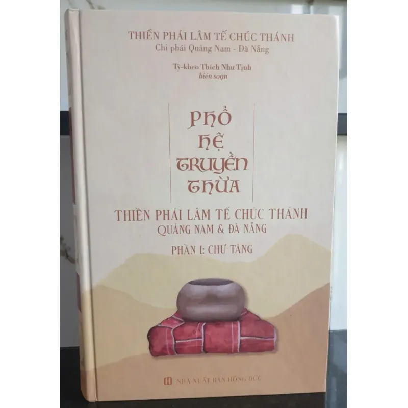 Phổ Hệ Truyền Thừa Thiền Phái Lâm Tế Chúc Thánh Quảng Nam Đà Nẵng 796727