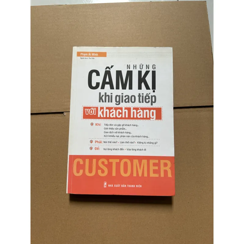 Những cấm kỵ khi giao tiếp với khách hàng - Phạm Ái Minh 747008