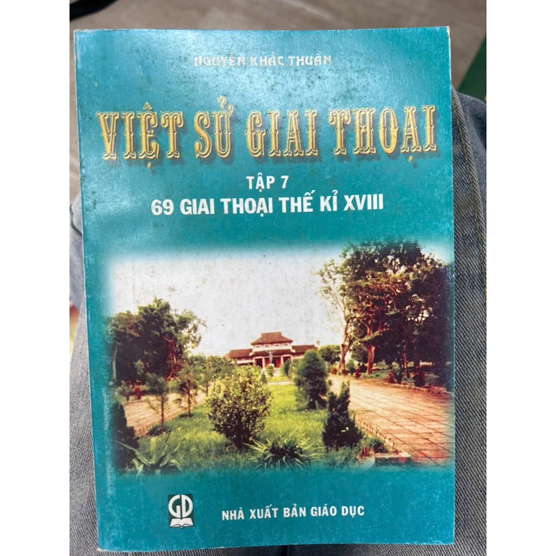 Việt sử giai thoại tập 7 - NXB Giáo dục .8 336354