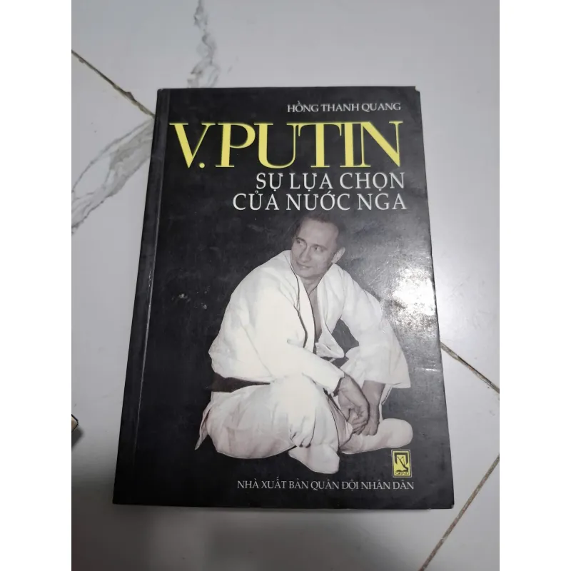 V.Putin Sự lựa chọn của nước Nga - Hồng Thanh Quang - Tiểu sử / Chính trị 605612