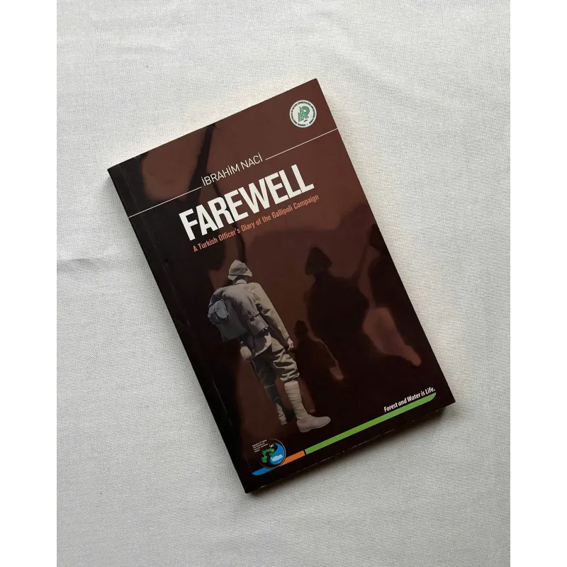 Farewell: A Turkish Officer's Diary of the Gallipoli Campaign - İbrahim Naci  932587