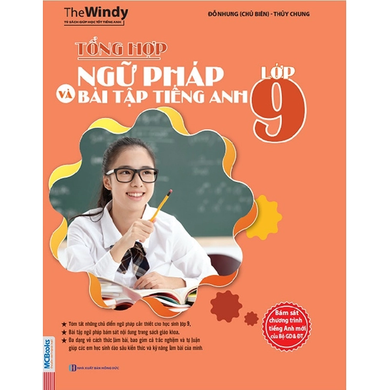 Tổng Hợp Ngữ Pháp Và Bài Tập Tiếng Anh Lớp 9 - The Windy, Đỗ Nhung, Thuỷ Chung 286459