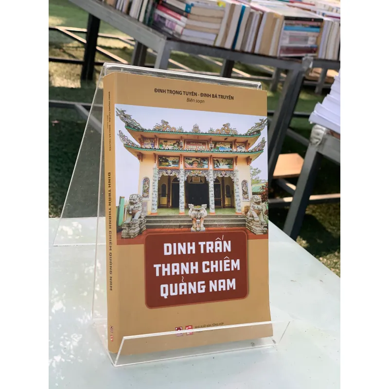 DINH TRẤN THANH CHIÊM QUẢNG NAM - ĐINH TRỌNG TUYÊN & ĐINH BÁ TRUYỀN  789724