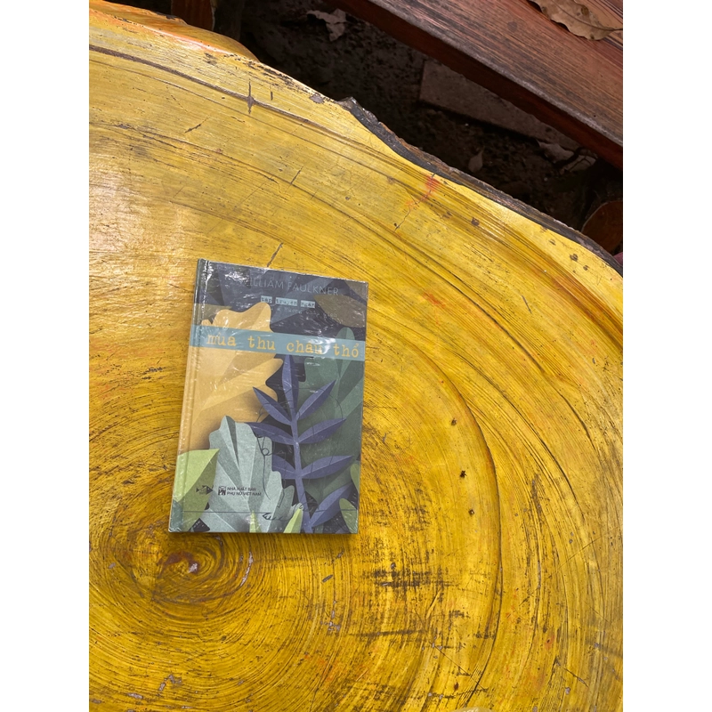 MÙA THU CHÂU THỔ (9)- WILLIAM FAULKNER  551506