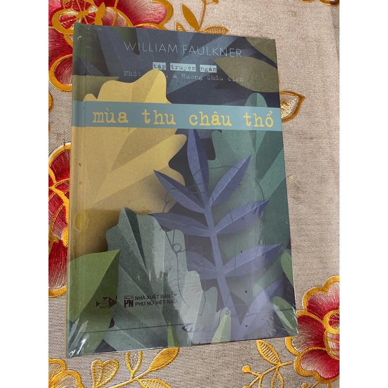 MÙA THU CHÂU THỔ- (3)-WILLIAM FAULKNER  530444