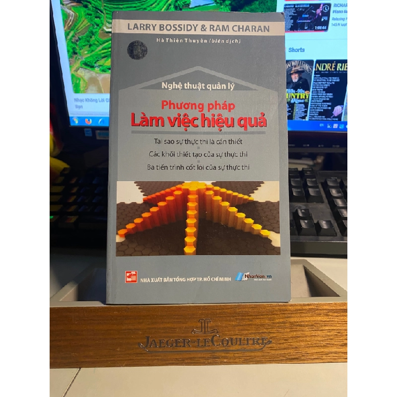 Phương pháp làm việc hiệu quả- Larry Bossidt & Ram Charan- NXB Tổng Hợp Tp HCM- sách lưu kho mới 95% 408301