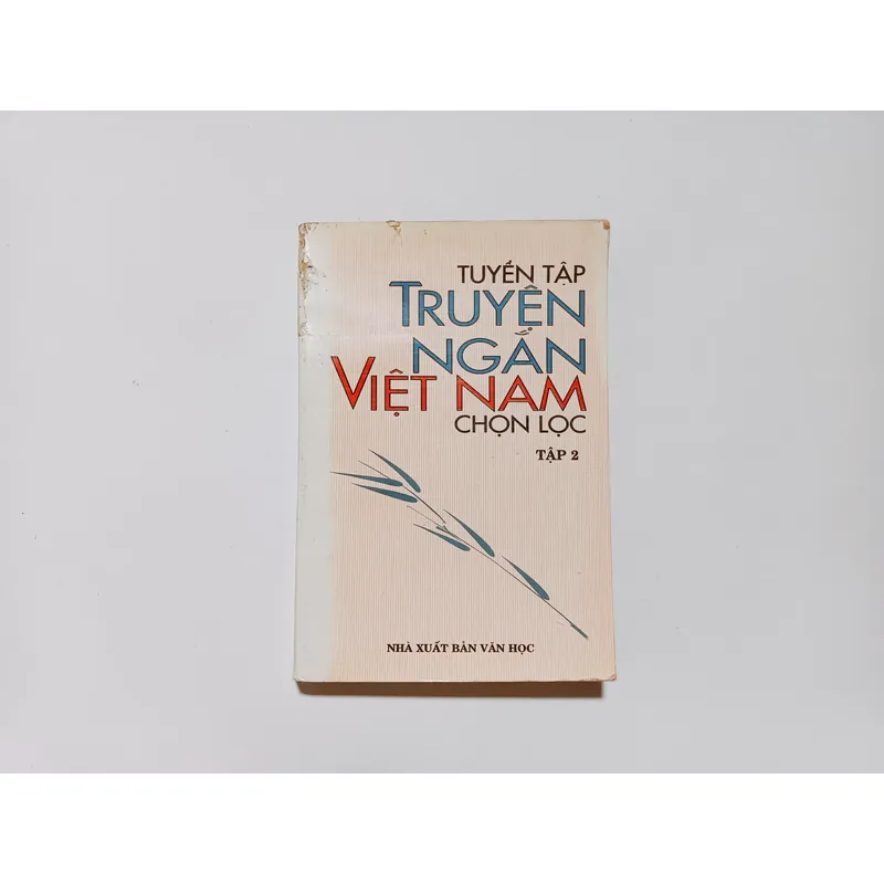 Tuyển Tập Truyện Ngắn Việt Nam Chọn Lọc Tập 2  740741