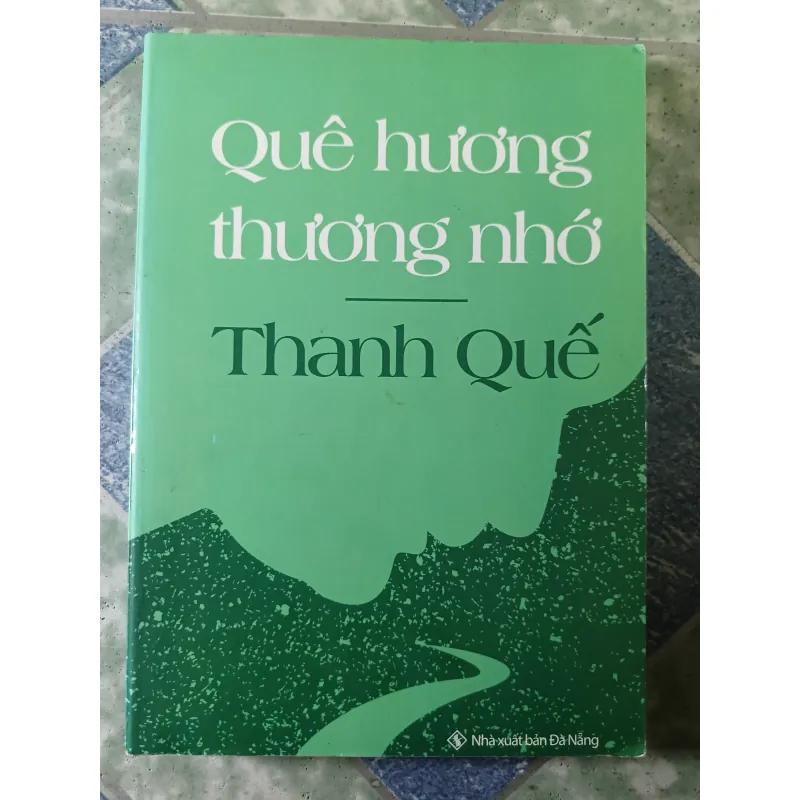 Quê hương thương nhớ - Thanh Quế 780216