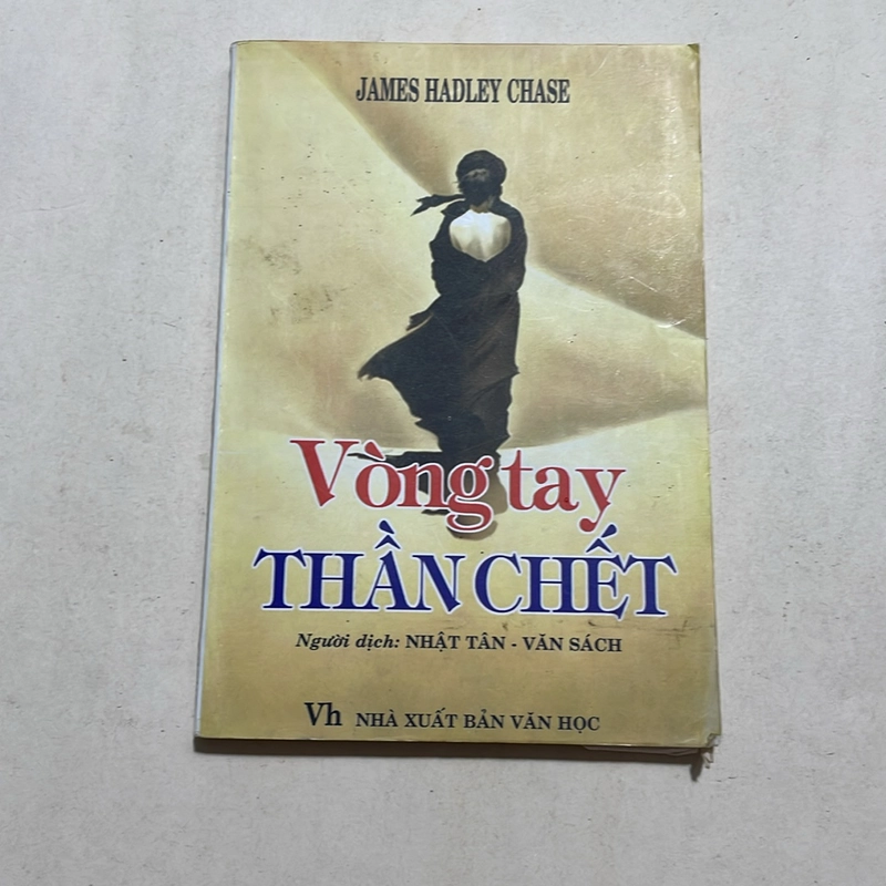 Vòng tay thần Chết - James Hadley Chase 520104