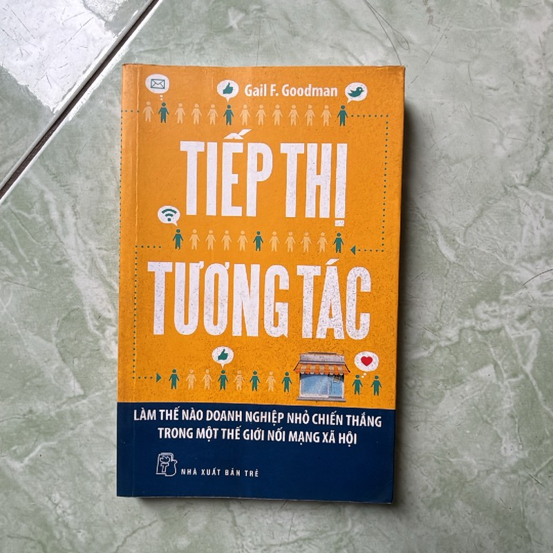 Sách Tiếp Thị Tương Tác - Làm sao cty nhỏ chiến thắng trong thế giới kết nối mạng XH 148415