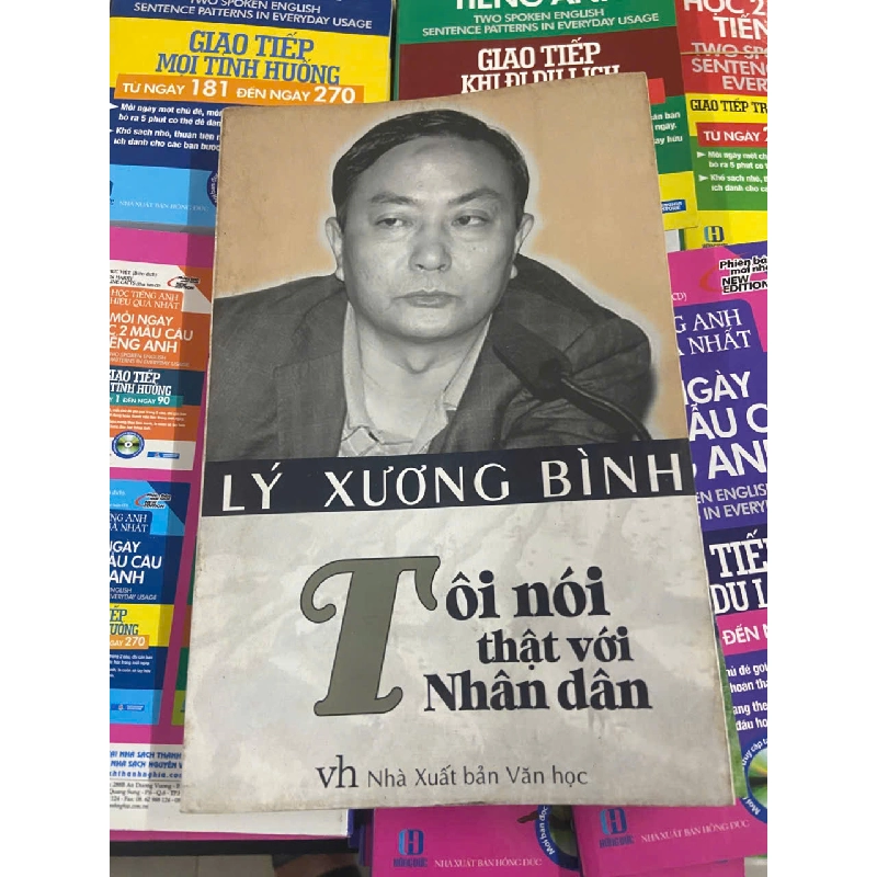 Tôi nói thật với nhân dân - Lý Xương Bình (Sách văn học) VAVO 1028548
