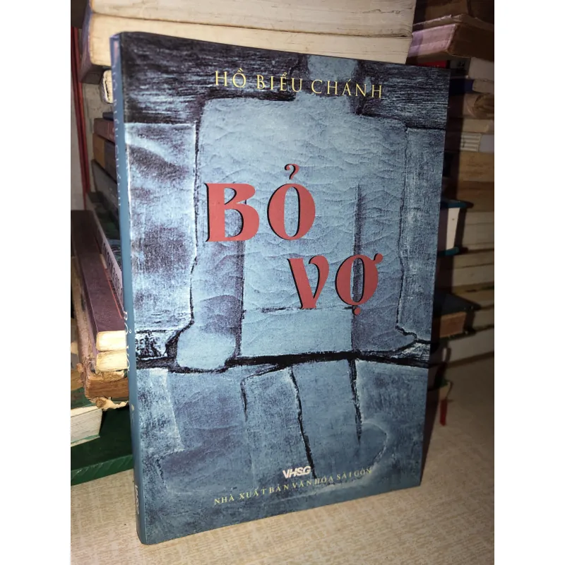 BỎ VỢ - HỒ BIÊU CHÁNH 970732