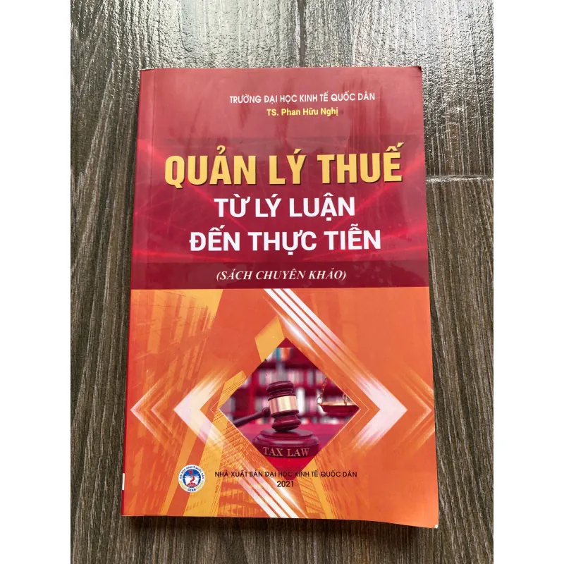 QUẢN LÝ THUẾ TỪ LÝ LUẬN ĐẾN THỰC TIỄN *** GIÁO TRÌNH KTQD 579670