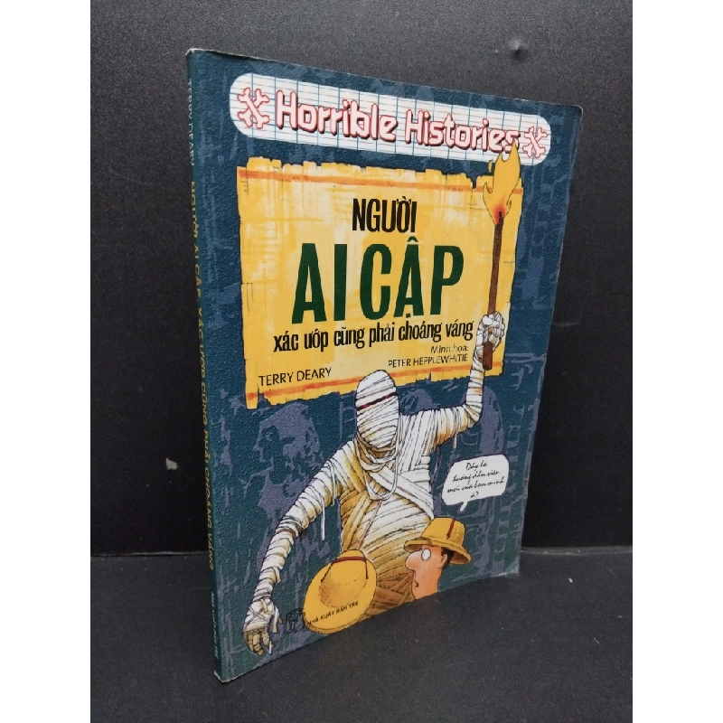 Người Ai Cập, xác ướp cũng phải choáng váng mới 70% ố bẩn 2009 HCM1008 Terry Deary KHOA HỌC ĐỜI SỐNG 208749