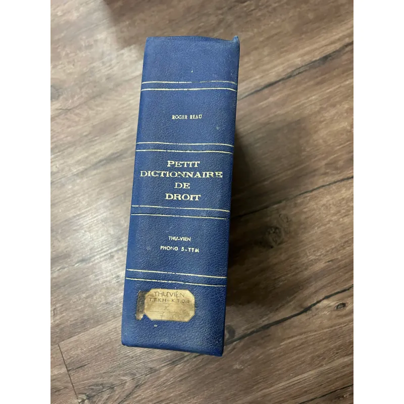 Petit Dictionnaire de Droit (Tiểu từ điển Pháp luật) 957992