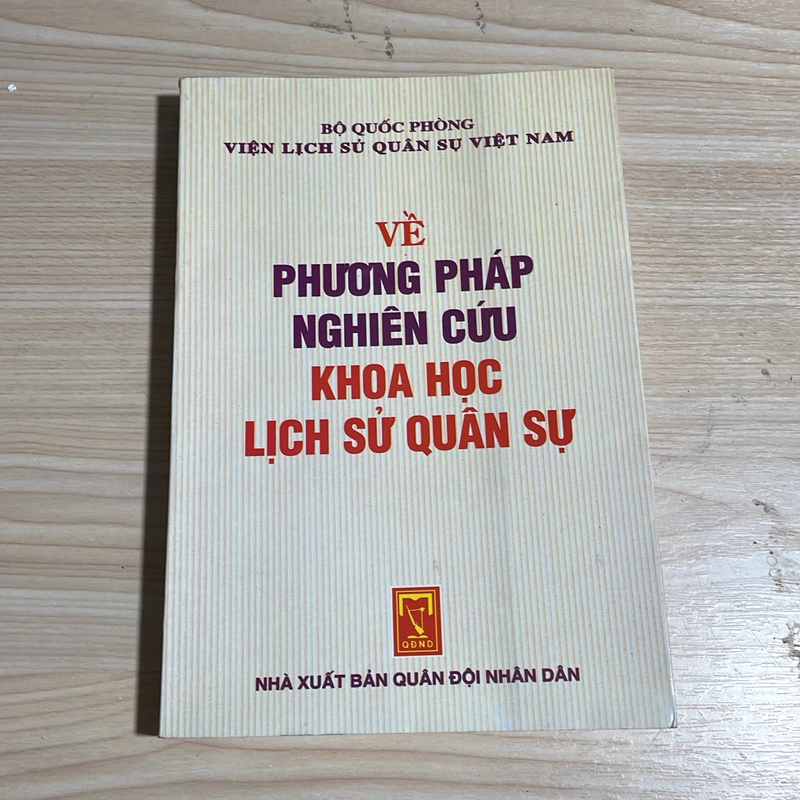 II Sách Quân Sự: Về Phương Pháp Nghiên Cứu Khoa Học Lịch Sử Quân Sự - 1999 548682