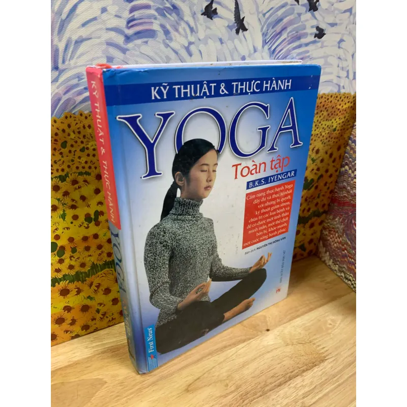 Kỹ Thuật và Thực Hành Yoga Toàn Tập - Iyengar 707648