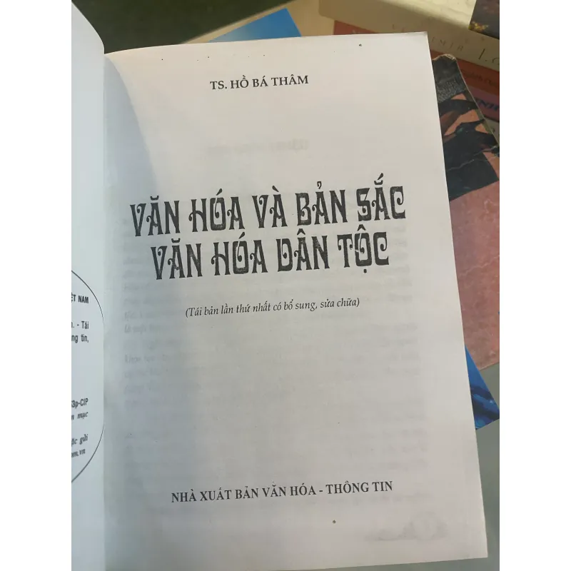 VĂN HOÁ VÀ BẢN SẮC VĂN HOÁ DÂN TỘC - HỒ BÁ THÂM  1001460