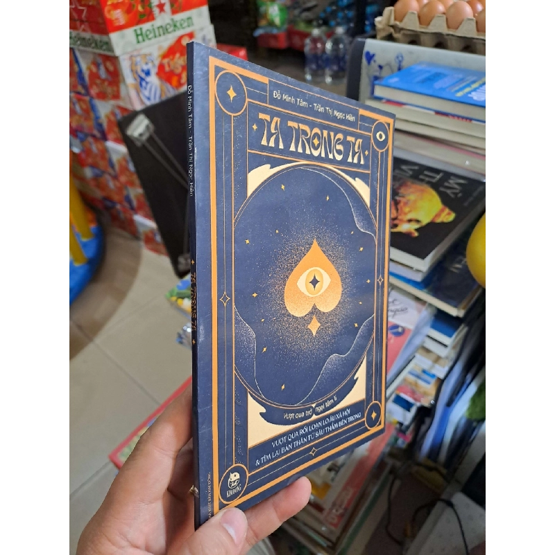 Ta Trong Ta - Vượt Qua Trở Ngại Tâm Lí - Vượt Qua Rối Loạn Lo Âu Xã Hội Và Tìm Lại Bản Thân Từ Sâu Thẳm Bên Trong - Đỗ Minh Tâm, Trần Thị Ngọc Hiền - 2021 mới 90% - KỸ NĂNG - HMT3012 Blogmeo040226 794857