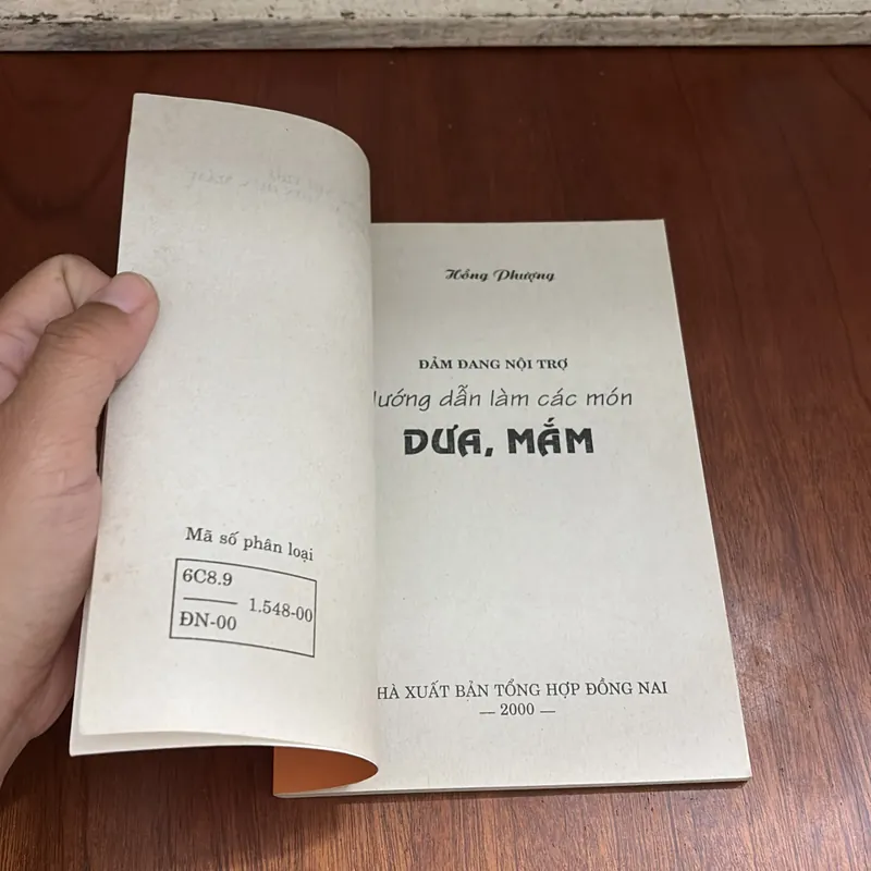 II Sách Nấu Ăn: Hướng Dẫn Làm Các Món Dưa Mắm - Hồng Phượng - 2003 599622