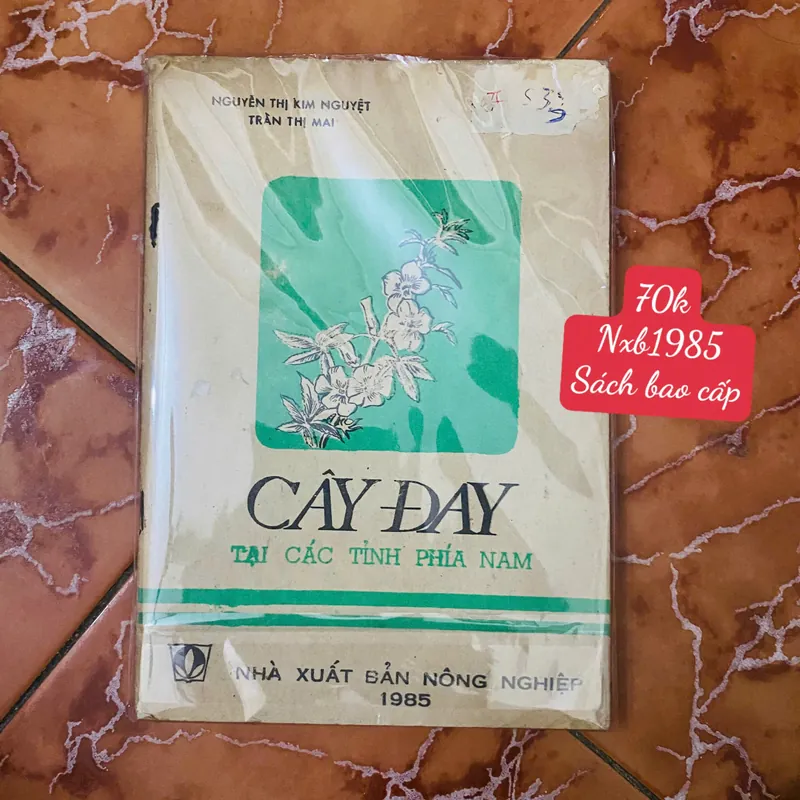 Cây đay tại các tỉnh phía Nam - Nguyễn Thị Kim Nguyệt, Trần Thị Mai#HATRA 735832