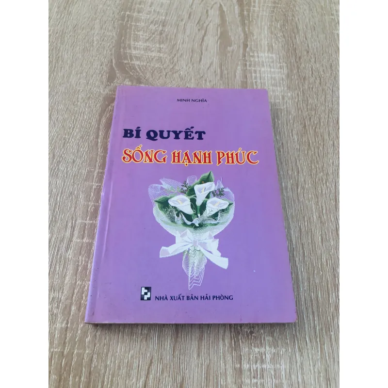 BÍ QUYẾT SỐNG HẠNH PHÚC  990532