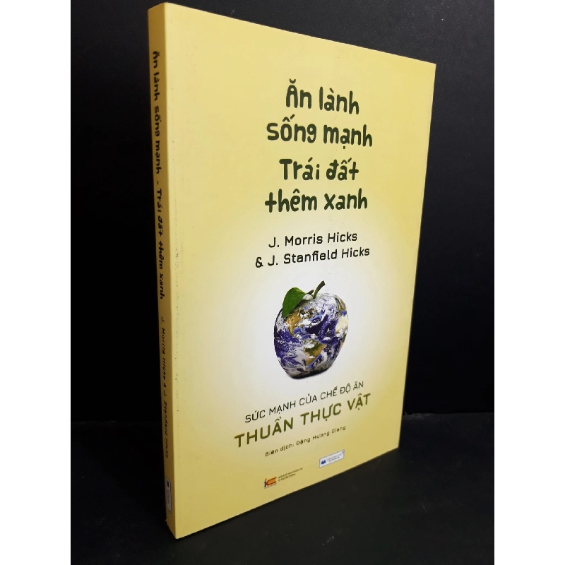 Ăn lành sống mạnh - Trái đất thêm xanh mới 95% bẩn bìa nhẹ 2023 HCM2811 J.Morris Hicks & J.Stanfield Hicks SỨC KHỎE - THỂ THAO 925143